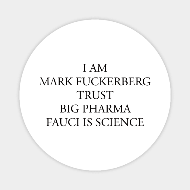 I AM MARK FUCKERBERG Magnet by TheCosmicTradingPost